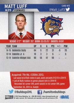 2015-16 Choice Hamilton Bulldogs (OHL) #15 Matt Luff Back
