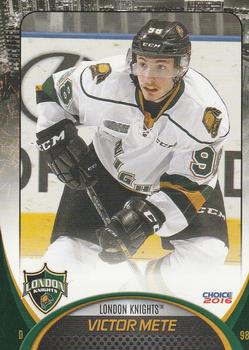 2015-16 Choice London Knights (OHL) #14 Victor Mete Front