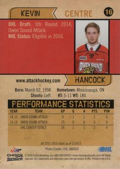 2015-16 Choice Owen Sound Attack (OHL) #9 Kevin Hancock Back