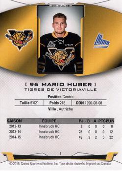 2015-16 Extreme Victoriaville Tigres (QMJHL) #1 Mario Huber Back