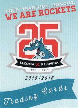 2015-16 Kelowna Rockets (WHL) #NNO Kelowna Rockets [Header Card/Checklist] Front