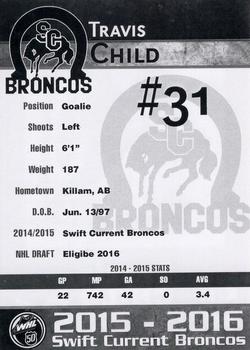 2015-16 Swift Current Broncos (WHL) #NNO Travis Child Back