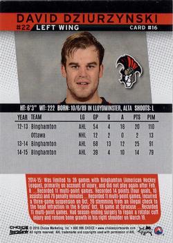 2015-16 Choice Binghamton Senators (AHL) #16 David Dziurzynski Back
