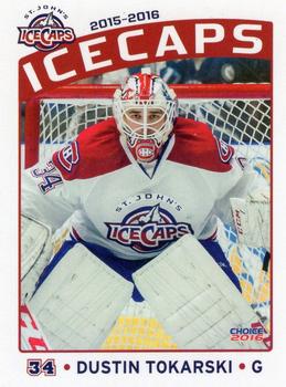 2015-16 Choice St. Johns IceCaps (AHL) #24 Dustin Tokarski Front