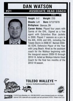 2015-16 Choice Toledo Walleye (ECHL) #21 Dan Watson Back
