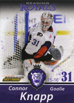 2015-16 Rieck's Printing Reading Royals (ECHL) #NNO Connor Knapp Front