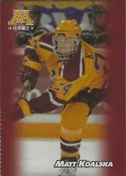 2003-04 Valvoline Minnesota Golden Gophers (NCAA) #NNO Matt Koalska Front