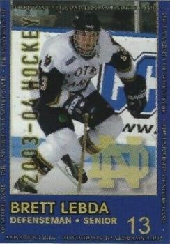 2003-04 Notre Dame Fighting Irish (NCAA) #8 Brett Lebda Front