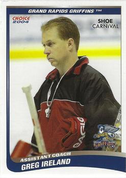 2003-04 Choice Grand Rapids Griffins (AHL) #25 Greg Ireland Front