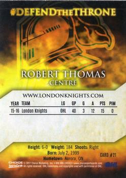 2016-17 Choice London Knights (OHL) Signature Series #21 Robert Thomas Back