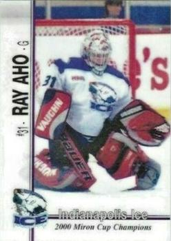 2000-01 Roox Indianapolis Ice (CHL) #1 Ray Aho Front