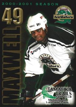 2000-01 Louisiana IceGators (ECHL) #NNO Roger Maxwell Front