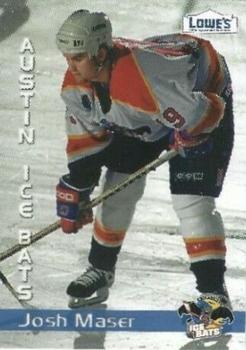 2000-01 Grandstand Austin Ice Bats (WPHL) #11 Josh Maser Front
