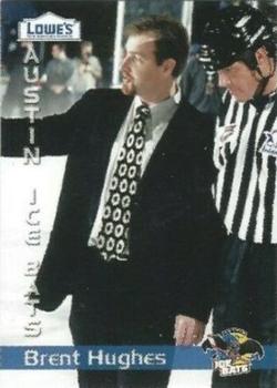 2000-01 Grandstand Austin Ice Bats (WPHL) #23 Brent Hughes Front
