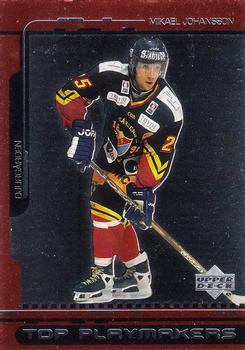 2000-01 Upper Deck Swedish Elite - Top Playmakers #3 Mikael Johansson Front