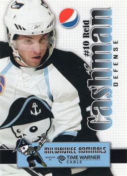 2009-10 Pepsi Milwaukee Admirals (AHL) #NNO Reid Cashman Front