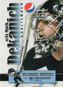 2009-10 Pepsi Milwaukee Admirals (AHL) #NNO Mark Dekanich Front
