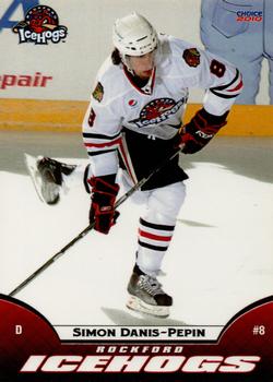 2009-10 Choice Rockford IceHogs (AHL) #12 Simon Danis-Pepin Front
