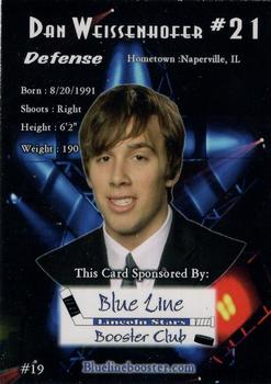 2009-10 Blue Line Booster Club Lincoln Stars (USHL) #19 Dan Weissenhofer Back