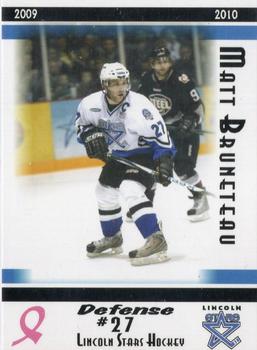 2009-10 Blue Line Booster Club Lincoln Stars (USHL) #25 Matt Bruneteau Front