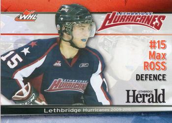 2009-10 Lethbridge Herald Lethbridge Hurricanes (WHL) #NNO Max Ross Front