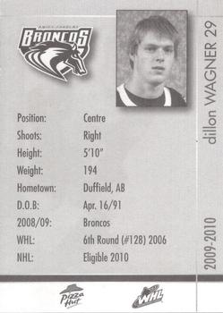 2009-10 Swift Current Broncos (WHL) #NNO Dillon Wagner Back