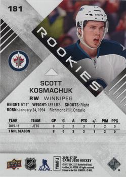 2016-17 SP Game Used #181 Scott Kosmachuk Back