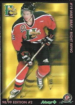1998-99 Halifax Mooseheads (QMJHL) Second Edition #12 Mike Bray Front