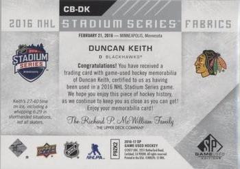 2016-17 SP Game Used - 2016 Stadium Series Fabrics #CB-DK Duncan Keith Back