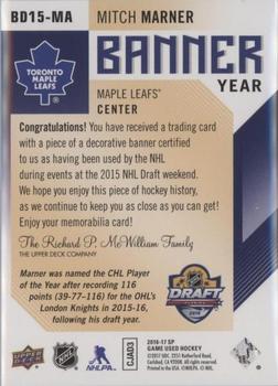 2016-17 SP Game Used - Banner Year Draft #BD15-MA Mitch Marner Back