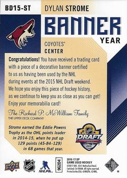 2016-17 SP Game Used - Banner Year Draft #BD15-ST Dylan Strome Back