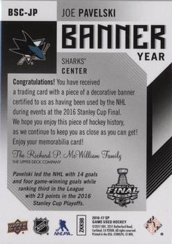 2016-17 SP Game Used - Banner Year Stanley Cup Finals #BSC-JP Joe Pavelski Back