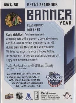 2016-17 SP Game Used - Banner Year Winter Classic #BWC-BS Brent Seabrook Back