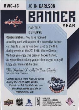 2016-17 SP Game Used - Banner Year Winter Classic #BWC-JC John Carlson Back