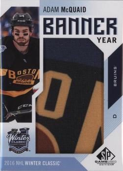 2016-17 SP Game Used - Banner Year Winter Classic #BWC-MQ Adam McQuaid Front