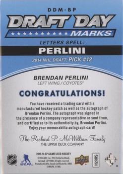 2016-17 SP Game Used - Draft Day Marks Manufactured Letters #DDM-BP Brendan Perlini Back