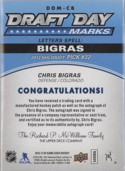 2016-17 SP Game Used - Draft Day Marks Manufactured Letters #DDM-CB Chris Bigras Back