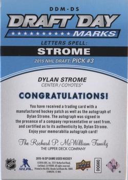2016-17 SP Game Used - Draft Day Marks Manufactured Letters #DDM-DS Dylan Strome Back