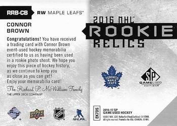 2016-17 SP Game Used - Rookie Relic Blends #RRB-CB Connor Brown Back