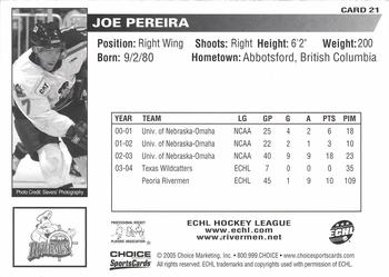 2004-05 Choice Peoria Rivermen (AHL) #21 Joe Pereira Back