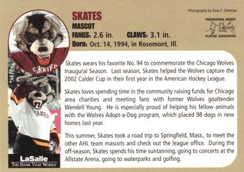 2002-03 LaSalle Bank Chicago Wolves (AHL) #25 Skates Back