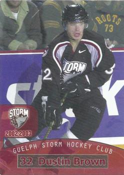 2002-03 M&T Printing Guelph Storm (OHL) #7 Dustin Brown Front