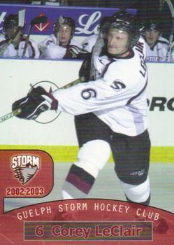 2002-03 M&T Printing Guelph Storm (OHL) #10 Corey LeClair Front
