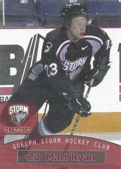 2002-03 M&T Printing Guelph Storm (OHL) #13 Matt Ryan Front
