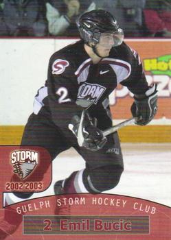 2002-03 M&T Printing Guelph Storm (OHL) #21 Emil Bucic Front