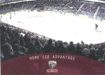 2002-03 M&T Printing Guelph Storm (OHL) #34 Home Ice Advantage Front