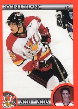 2002-03 Cartes, Timbres et Monnaies Sainte-Foy Baie-Comeau Drakkar (QMJHL) #8 Robin Leblanc Front