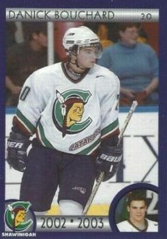 2002-03 Cartes, Timbres et Monnaies Sainte-Foy Shawinigan Cataractes (QMJHL) #8 Danick Bouchard Front