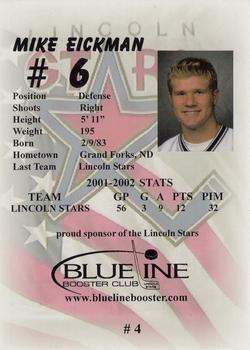 2002-03 Blueline Booster Club Lincoln Stars (USHL) #4 Mike Eickman Back