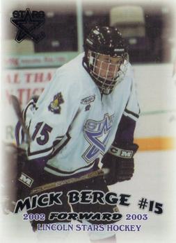 2002-03 Blueline Booster Club Lincoln Stars (USHL) #13 Mick Berge Front